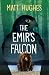 The Emir's Falcon by Matt Hughes