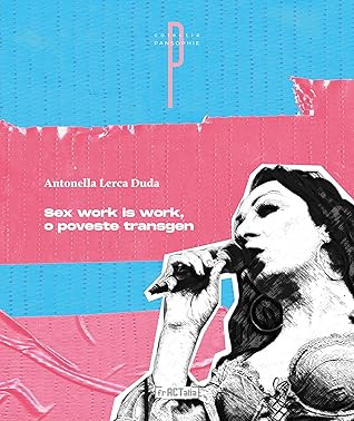 Sex Work Is Work, O Poveste Transgen