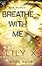 Breathe with Me (New World #4)