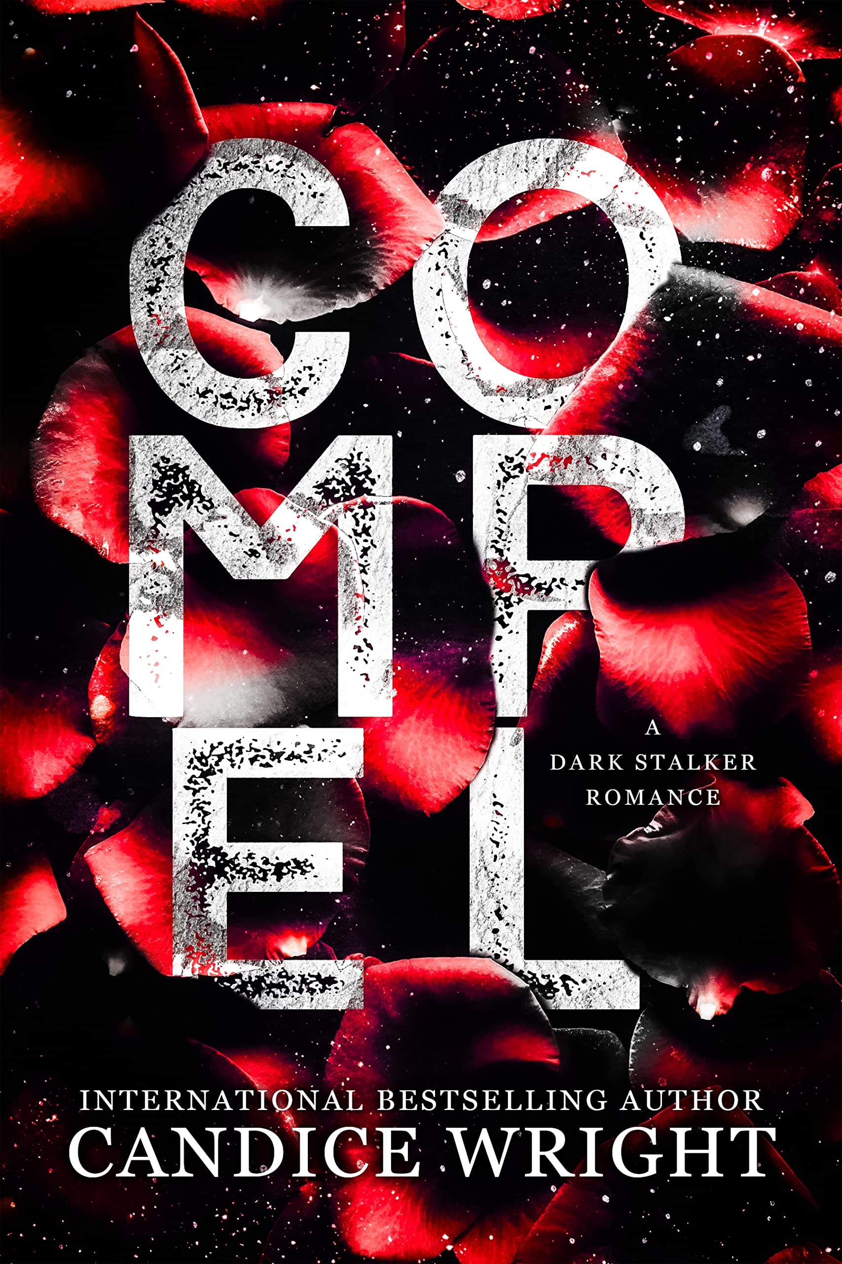 Compel (Death in Bloom, #2)