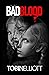 Bad Blood: The First Book o...