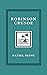 Robinson Crusoe: The Origin...