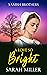 A Love so Bright by Sarah    Miller