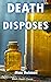 Death Disposes: A Golden Ag...
