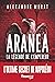 Aranea - La légende de l'Em...