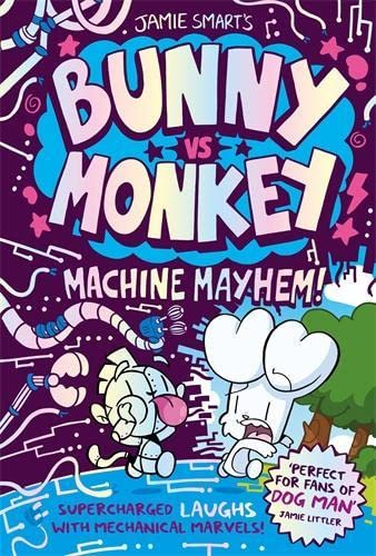 Bunny vs Monkey: Machine Mayhem (Bunny vs Monkey, #12)