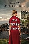 En tierras lejanas by Santa Montefiore