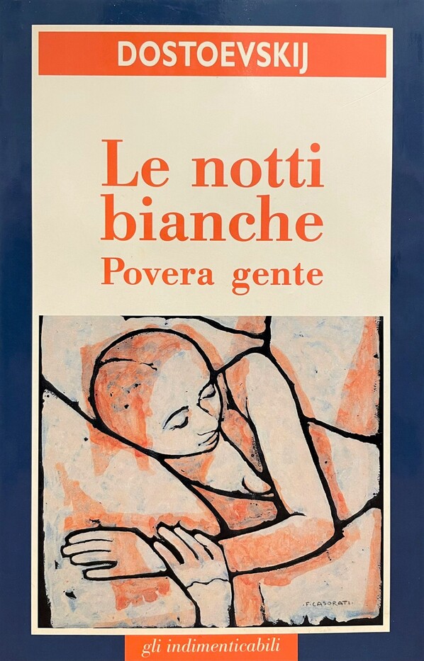 Le notti bianche / Povera gente (Hardcover)
