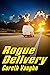 Rogue Delivery