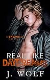 Real Like Daydreams by Julia  Wolf