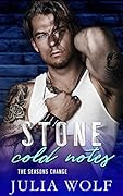 Stone Cold Notes (The Seasons Change) 