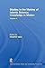 Studies in the Making of Islamic Science: Knowledge in Motion: Volume 4 (Islam and Science: Historic and Contemporary Perspectives)