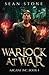 Warlock At War: Arcane Inc. Book 4 (Volume 4)