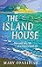 The Island House: A New Life on a Tiny Cornish Isle