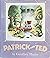 Patrick and Ted (Patrick Be...