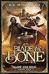 Blade and Bone