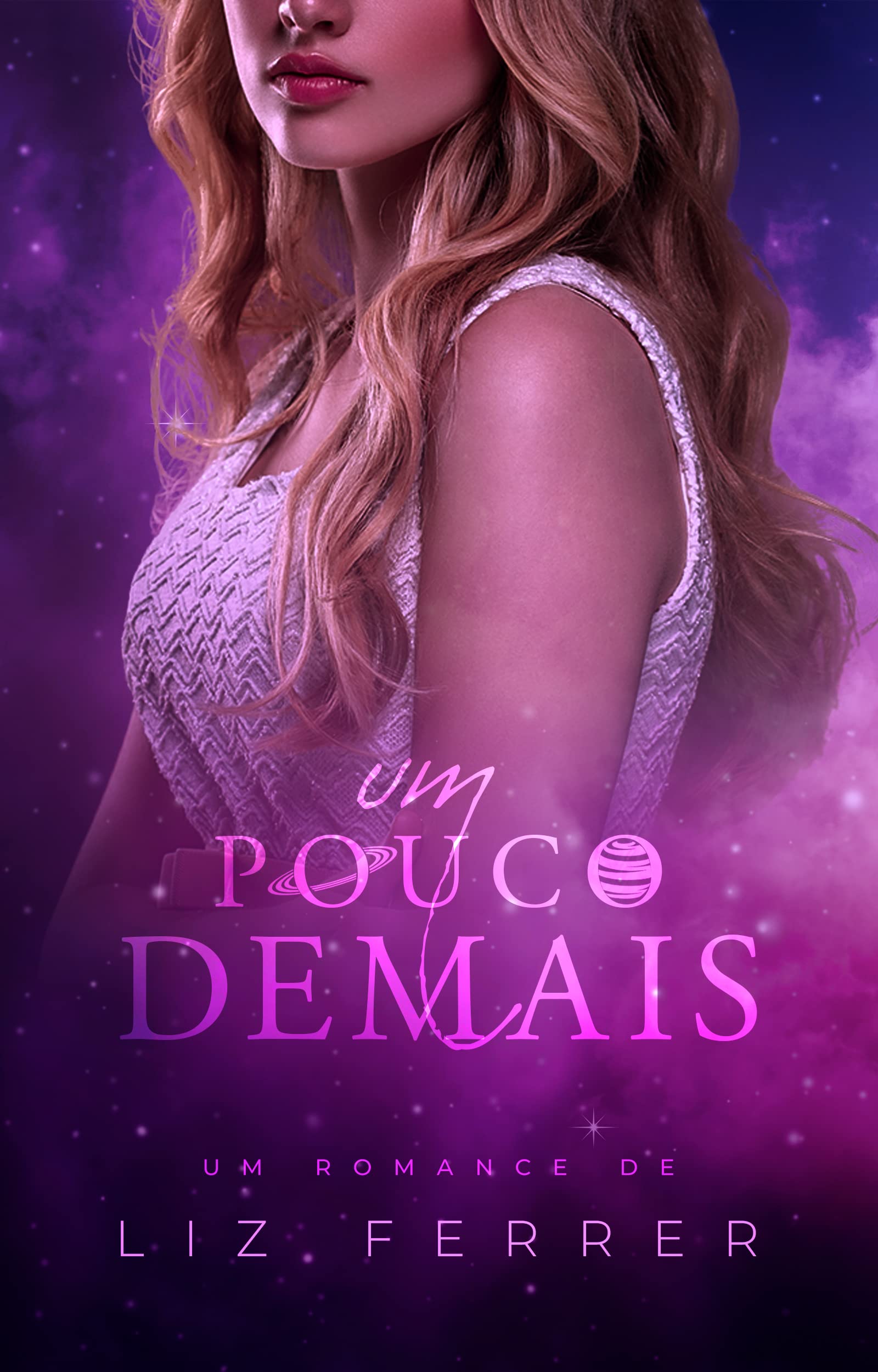 Um Pouco Demais (Portuguese Edition)