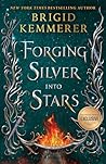 Forging Sliver Into Stars by Brigid Kemmerer