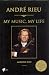 André Rieu: My Music, My Life - How It All Began