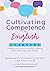 Cultivating Competence in English Learners: Integrating Social-Emotional Learning With Language and Literacy