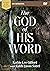 The God of His Word Video S...