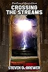 Crossing the Streams (Revin's Heart, #4)