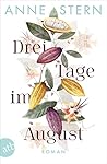 Drei Tage im August
