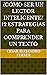 ¿Cómo ser un lector inteligente? 12 estrategias para comprender un texto (Spanish Edition)