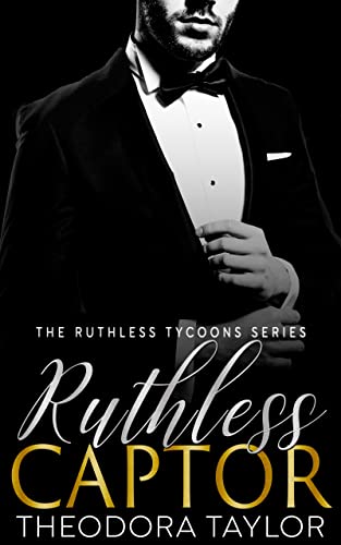 Ruthless Captor: 50 Loving States, New York Pt. 2 (Ruthlessly Obsessed Duet, #2; Ruthless Tycoons, #5)