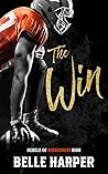 The Win by Belle Harper