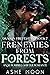 Frenemies from Forests (Dra...