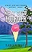 Next Stop, Murder (Blue Lake Cozy Murder Mysteries, #1)