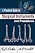 A Practical Guide to Surgical Instrument And Procedure  by R S Saha