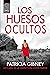 Los huesos ocultos (Inspectora Lottie Parker #10)