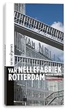 Van Nellefabriek ...