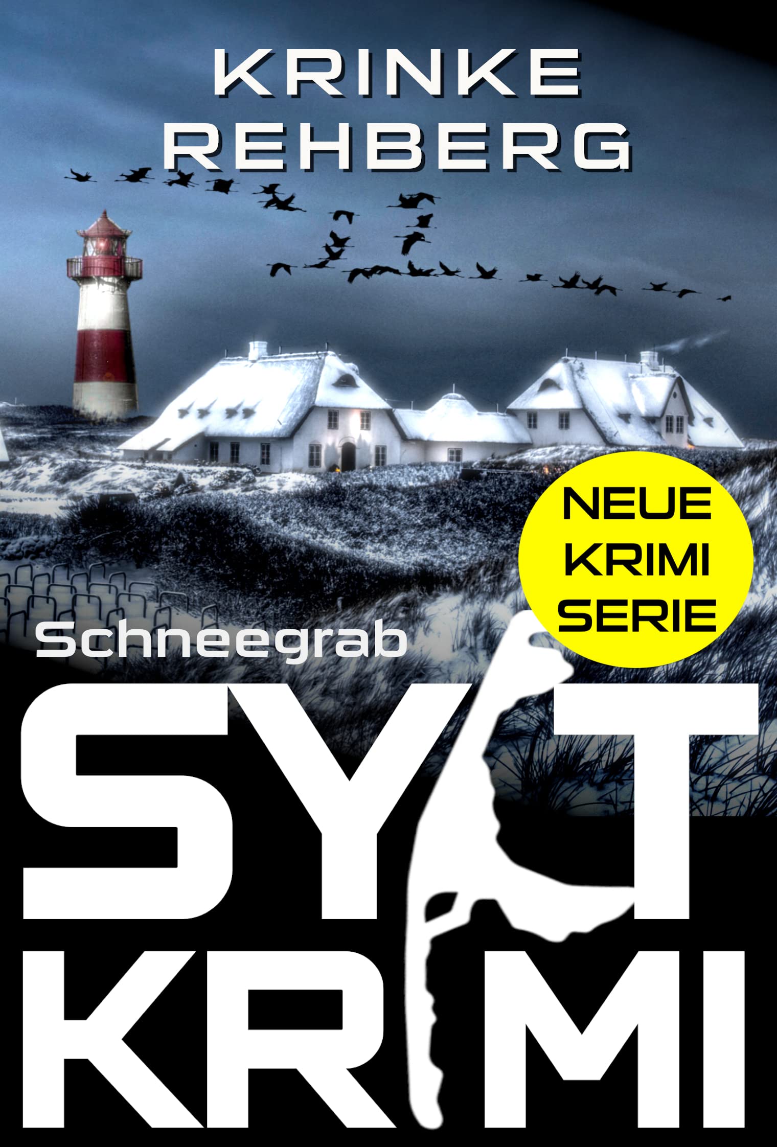 SYLTKRIMI Schneegrab (Hauptkommissarin Bente Brodersen ermittelt, #7)