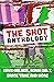 The Shot Anthology, Vol. 1