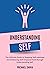 Understanding Self by Michael Shiva