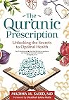 The Qur'anic Prescription: Unlocking the Secrets to Optimal Health