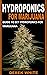 HYDROPONICS FOR MARIJUANA by Derek White