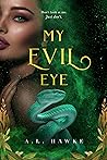 My Evil Eye My Evil Eye