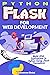 Python Flask for Web Development: Build Web Applications In Python Using Flask Framework