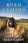 Buen Camino: What a Hike through Spain Taught Me about Investing and Life Buen Camino: What a Hike through Spain Taught Me about Investing and Life