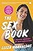 The Sex Book: A Joyful Journey of Self-Discovery