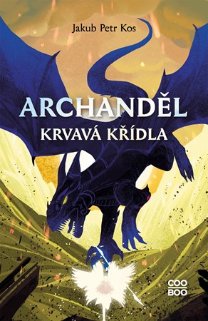 Krvavá křídla (Archanděl, #1)