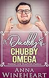 A Daddy for the Chubby Omega by Anna Wineheart