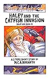 Haley and the Catfish Invasion