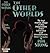 The Other Worlds: 25 Modern...