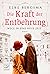 Die Kraft der Entbehrung (Wege in eine neue Zeit 2) (German Edition)