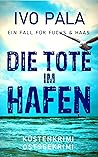 Ein Fall für Fuchs & Haas by Ivo Pala